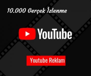 Youtube Reklam 10.000 Gerçek İzlenme Reklam İle